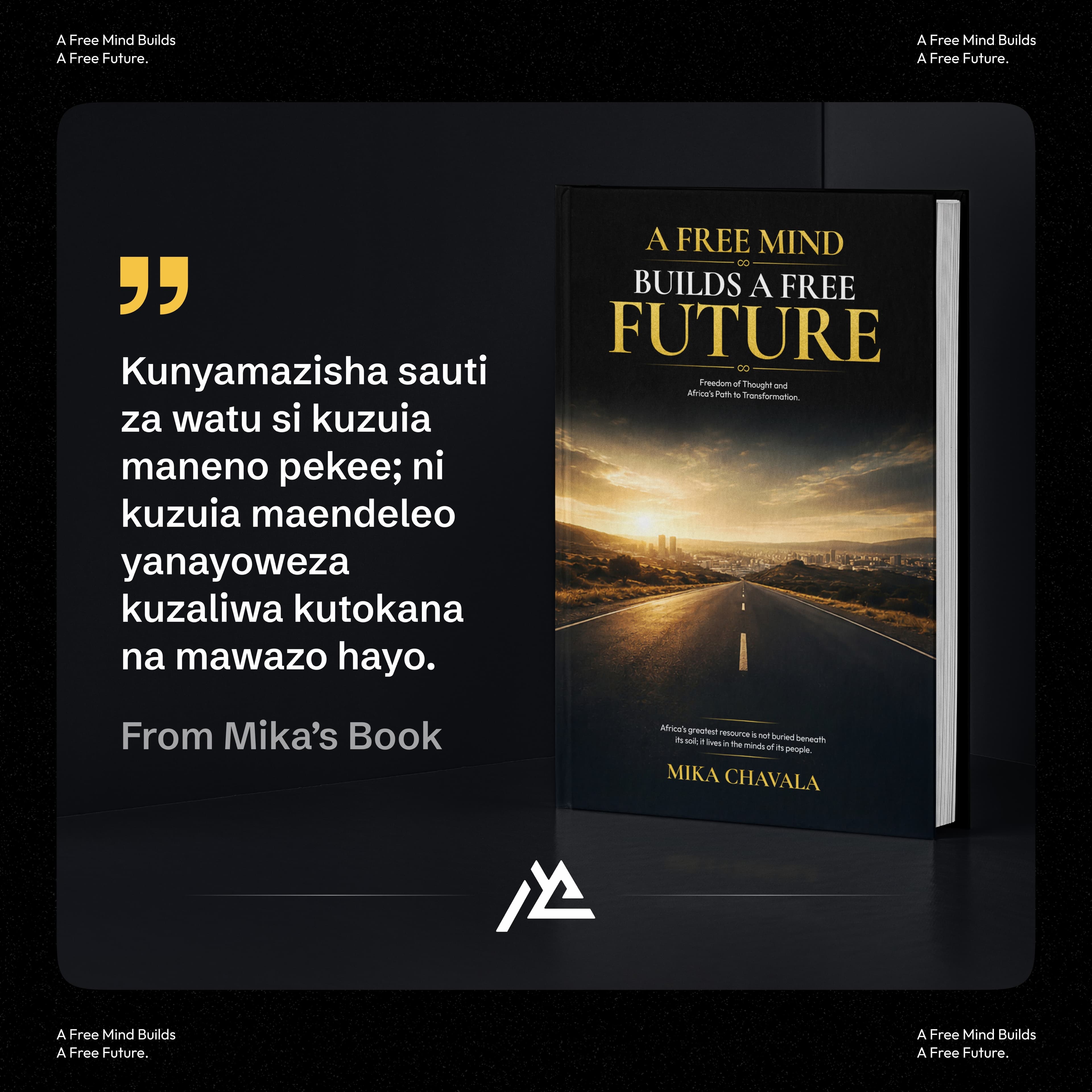 A quote from A Free Mind Builds A Free Future