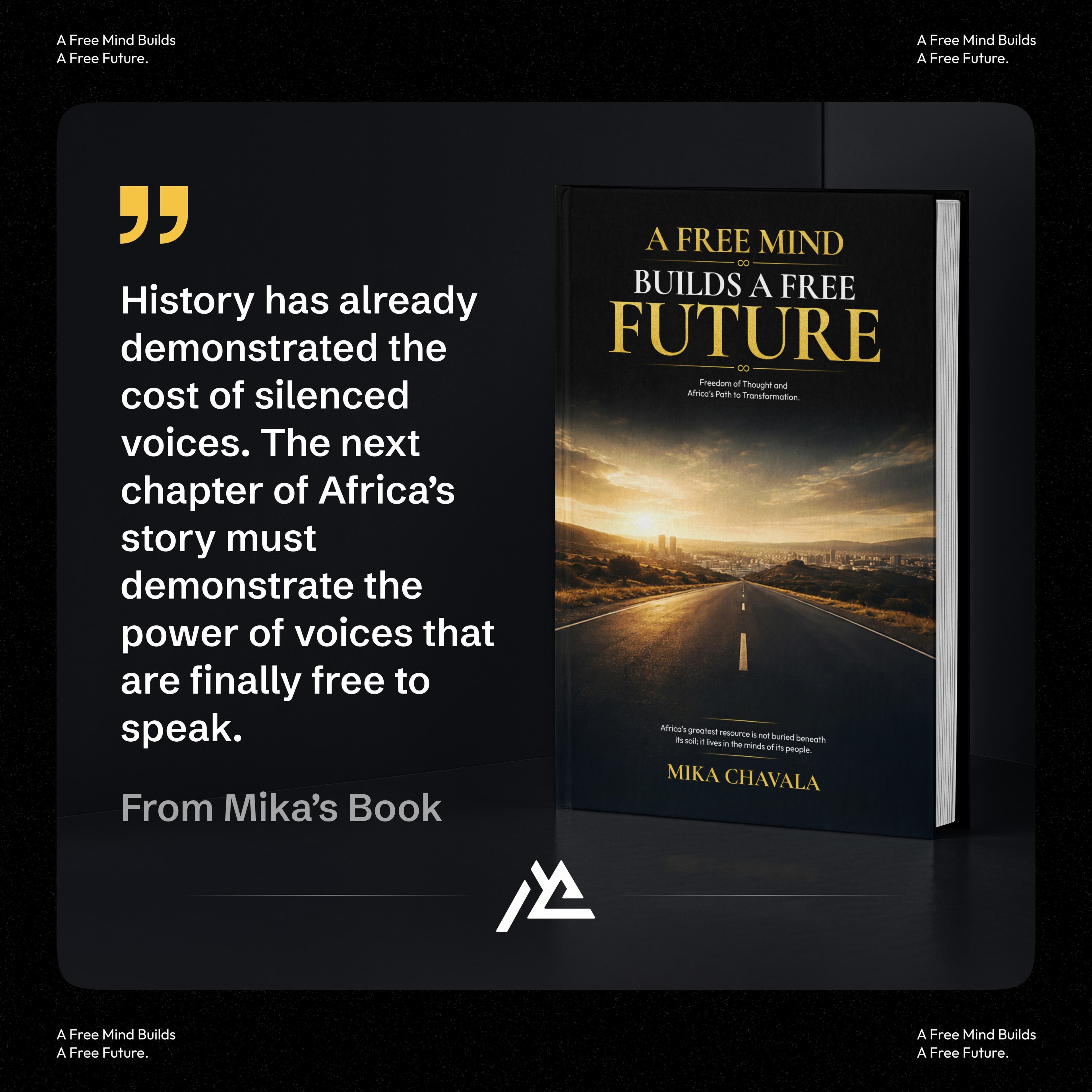 A quote from A Free Mind Builds A Free Future