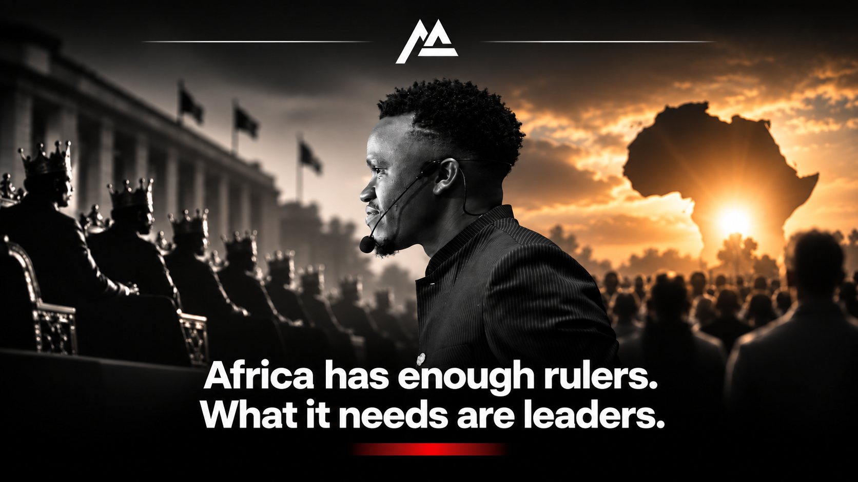 Africa Has Enough Rulers. What It Needs Are Leaders.